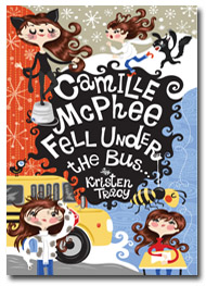 camille mcphee fell under the bus by kristen tracy