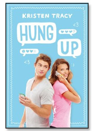 Hung Up by Kristen Tracy