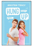 Hung Up by Kristen Tracy