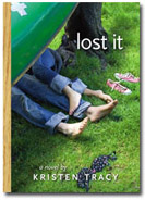 lost it by kristen tracy
