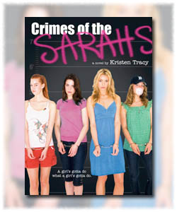 Crimes of the Sarahs by Kristen Tracy
