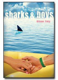 Sharks & Boys by Kristen Tracy